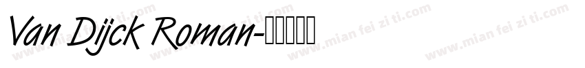 Van Dijck Roman字体转换